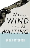 Wind is Waiting