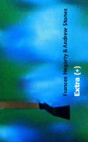 Extra (+) Frances Hegarty & Andrew Stones