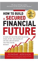 How To Build a Secured Financial Future