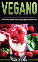 Vegano: Recetas de Helados Veganos Un delicioso escape para veganos y vegetarianos radicales