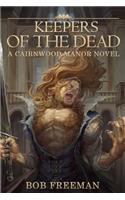 Keepers of the Dead