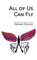 All of Us Can Fly