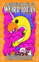 Coloring Book of Weird Ideas - Number Two