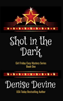 Shot in the Dark