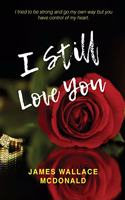 I Still Love You