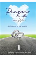 Prayers for Me Before We