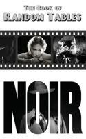 Book of Random Tables: Noir: 32 Random Tables for Tabletop Role-Playing Games