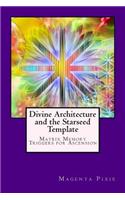 Divine Architecture and the Starseed Template: Matrix Memory Triggers for Ascension