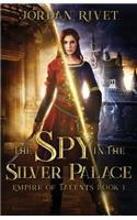 Spy in the Silver Palace