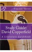 Study Guide: David Copperfield: A Literature Guidebook