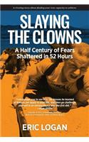 Slaying the Clowns