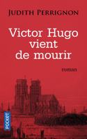 Victor Hugo vient de mourir