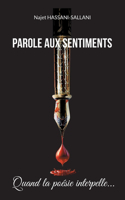 Parole aux sentiments: Quand la poésie interpelle...