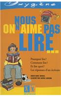 Nous on N'Aime Pas Lire