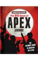Big Book of Apex Legends (Unoffical Guide)