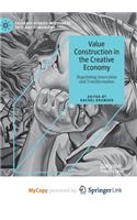 Value Construction in the Creative Economy