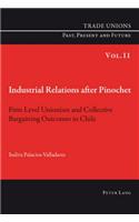 Industrial Relations after Pinochet