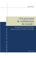 « Un Processus de Verbalisation Du Monde »