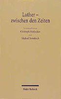 Luther - Zwischen den Zeiten