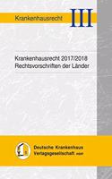 Krankenhausrecht 2017/2018: Rechtsvorschriften Der Lander