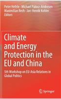 Climate and Energy Protection in the Eu and China