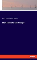 Short Stories for Short People