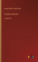 Guide to Stoicism