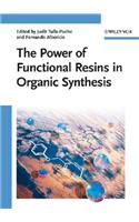 Power of Functional Resins in Organic Synthesis