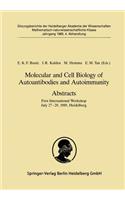 Molecular and Cell Biology of Autoantibodies and Autoimmunity. Abstracts