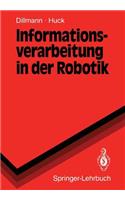 Informationsverarbeitung in Der Robotik