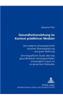 Gesundheitserziehung Im Kontext Praediktiver Medizin