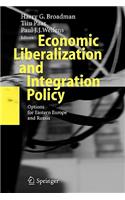 Economic Liberalization and Integration Policy