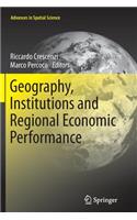 Geography, Institutions and Regional Economic Performance