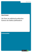 Die Triere im militärisch-politischen Kontext des fünften Jahrhunderts