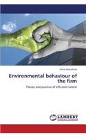 Environmental Behaviour of the Firm