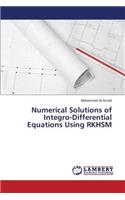 Numerical Solutions of Integro-Differential Equations Using RKHSM