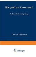 Wie prüft das Finanzamt?