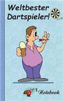 Weltbester Dartspieler - Notizbuch: Motiv Notizbuch, Notebook, Einschreibbuch, Tagebuch, Kritzelbuch im praktischen Pocketformat(German)