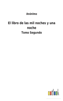 libro de las mil noches y una noche