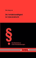 Die Verhaltnismassigkeit Im Cyberstrafrecht - Uberprufung Des Strafrechtseingriffs Im Cyberspace Anhand Des Verhaltnismassigkeitsgrundsatzes