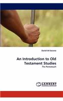 Introduction to Old Testament Studies