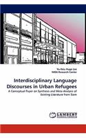 Interdisciplinary Language Discourses in Urban Refugees