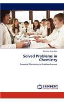Solved Problems in Chemistry