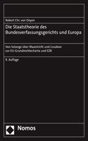Die Staatstheorie Des Bundesverfassungsgerichts Und Europa
