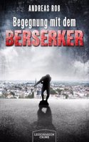 Begegnung mit dem Berserker