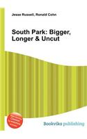 South Park: Bigger, Longer & Uncut