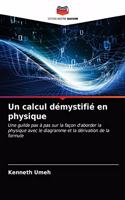 Un calcul démystifié en physique
