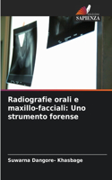 Radiografie orali e maxillo-facciali