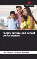 Family culture and school performances