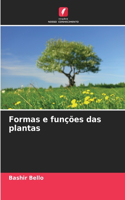 Formas e funções das plantas